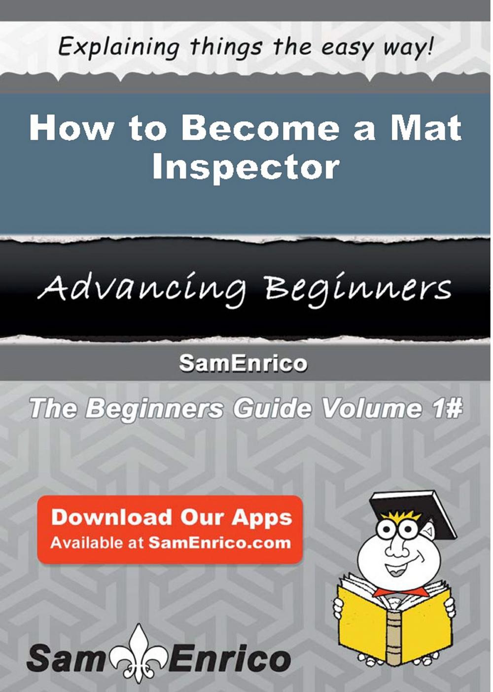 Big bigCover of How to Become a Mat Inspector