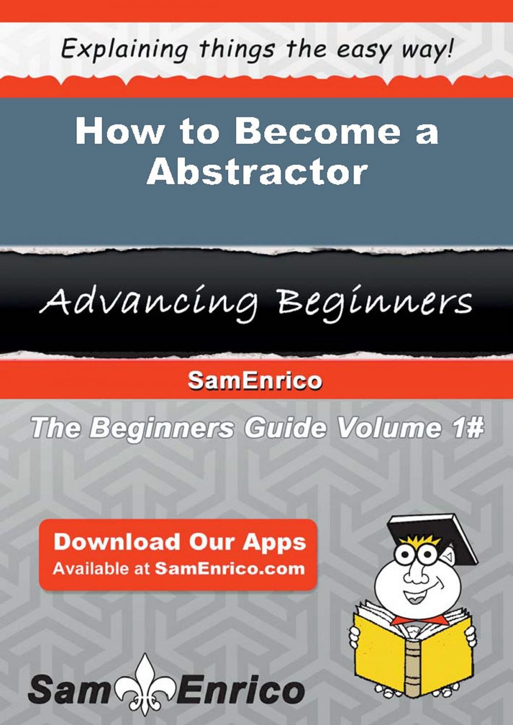 Big bigCover of How to Become a Abstractor