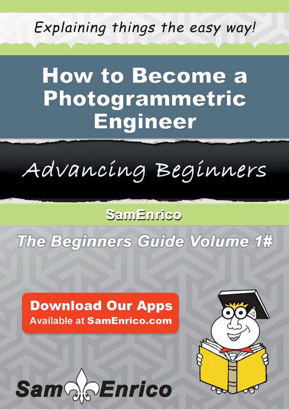 Big bigCover of How to Become a Photogrammetric Engineer