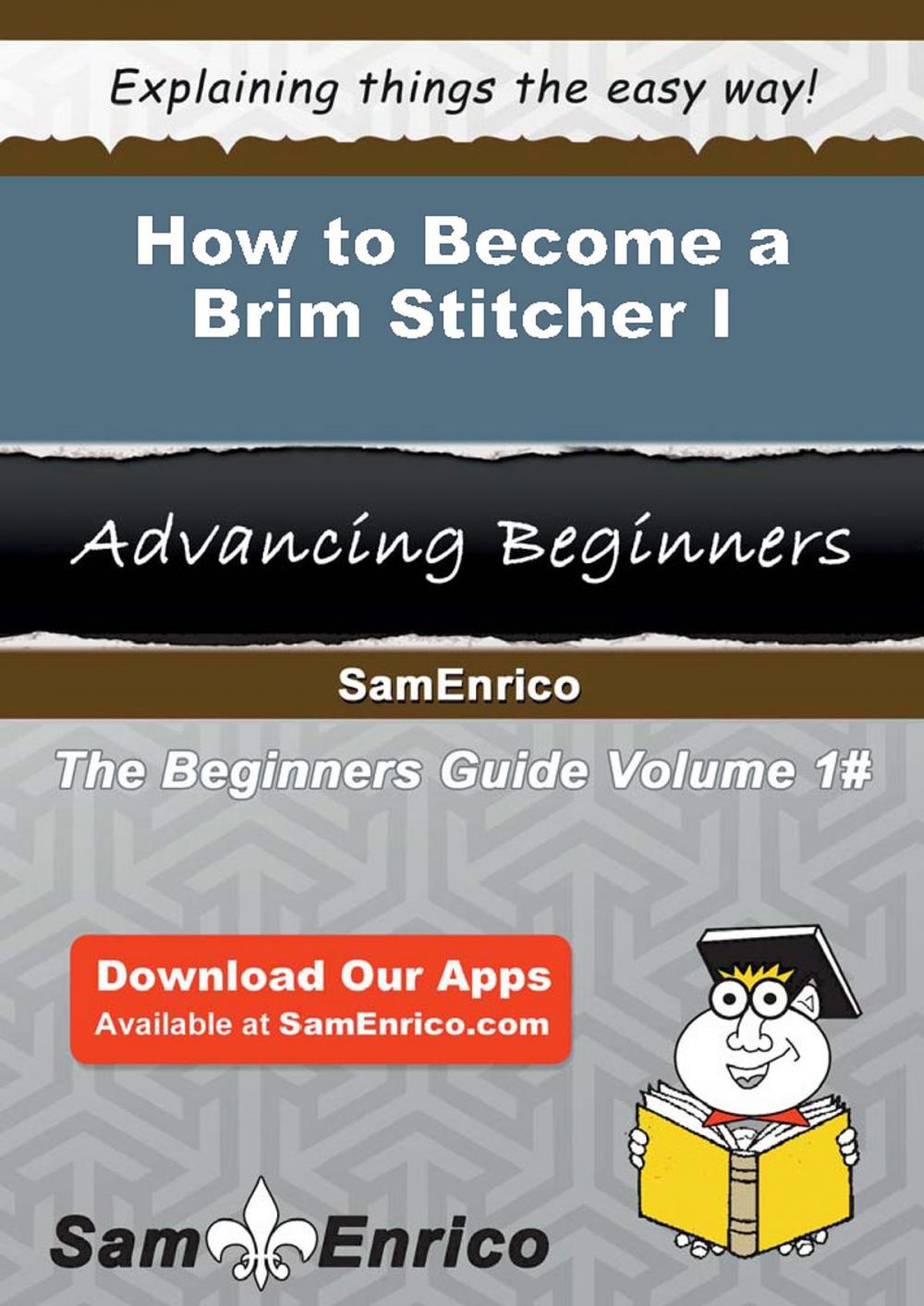 Big bigCover of How to Become a Brim Stitcher I