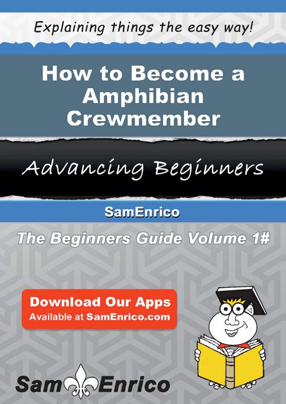 Big bigCover of How to Become a Amphibian Crewmember