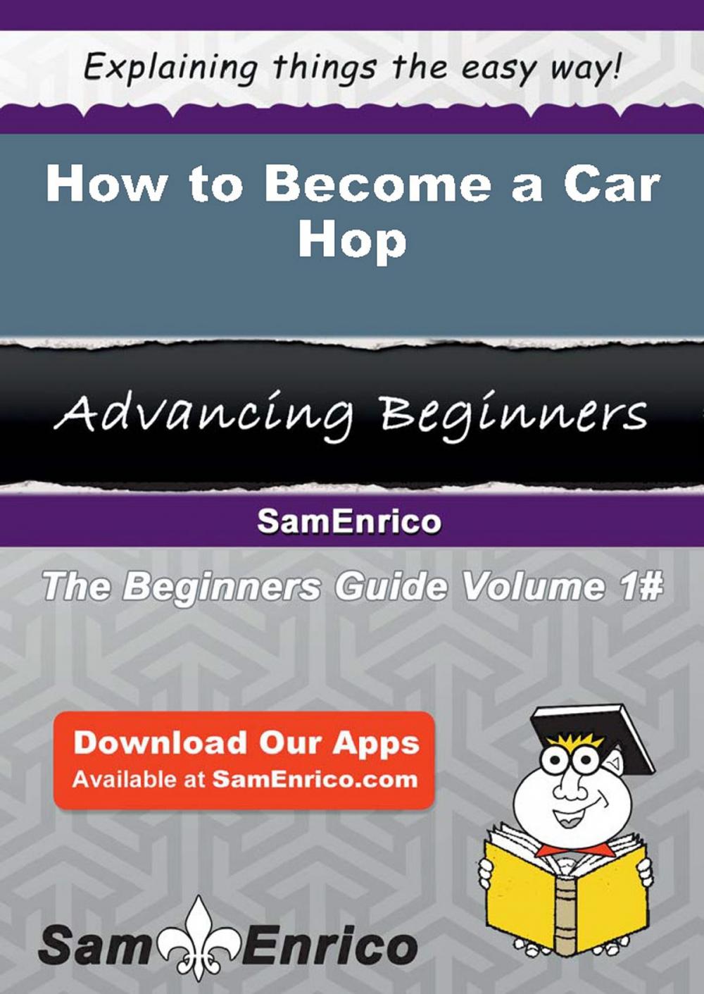 Big bigCover of How to Become a Car Hop