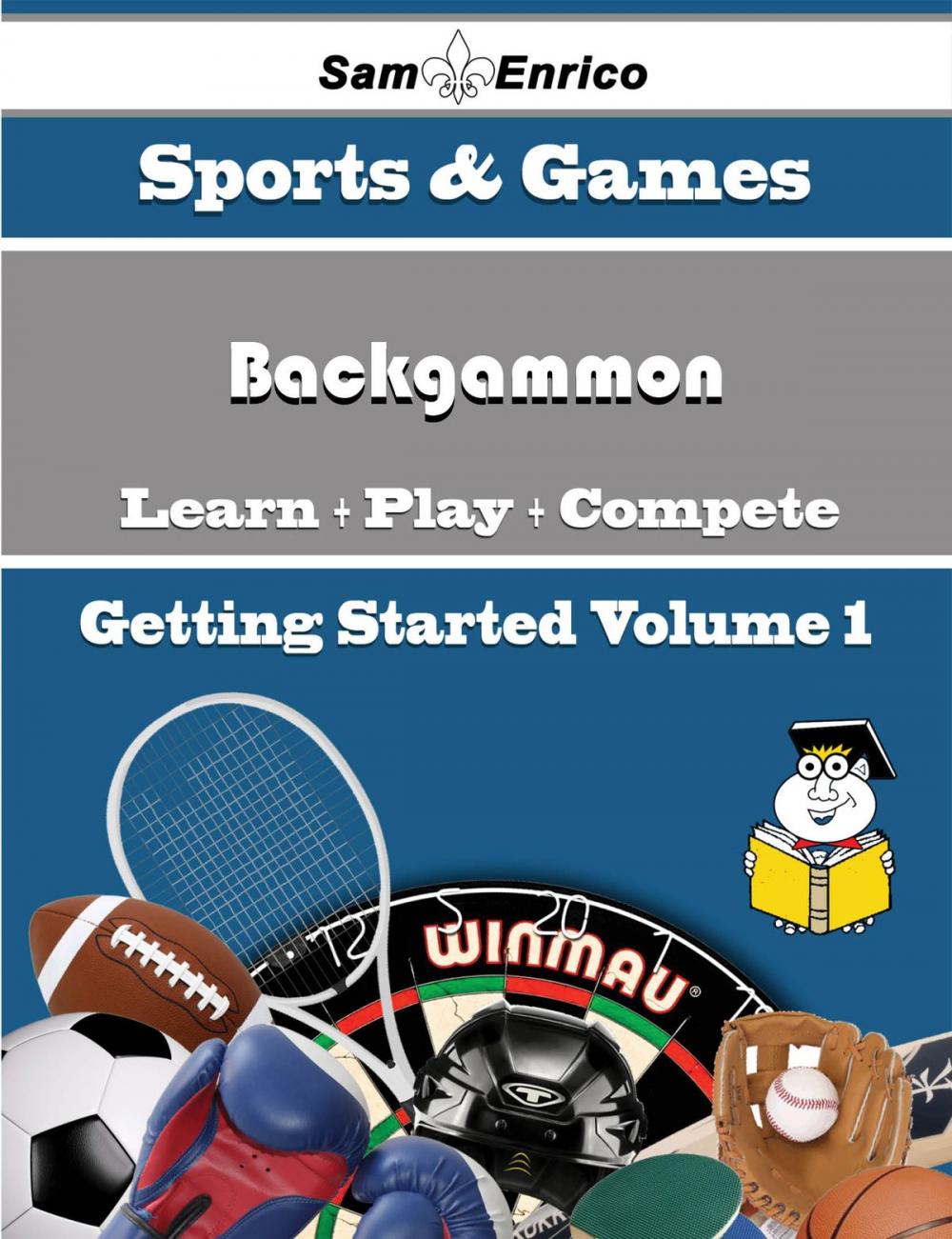 Big bigCover of A Beginners Guide to Backgammon (Volume 1)