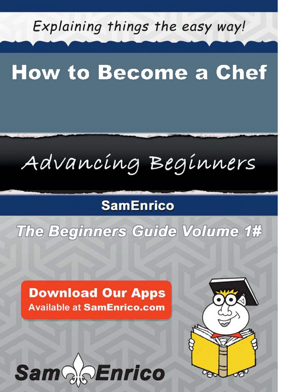 Big bigCover of How to Become a Chef