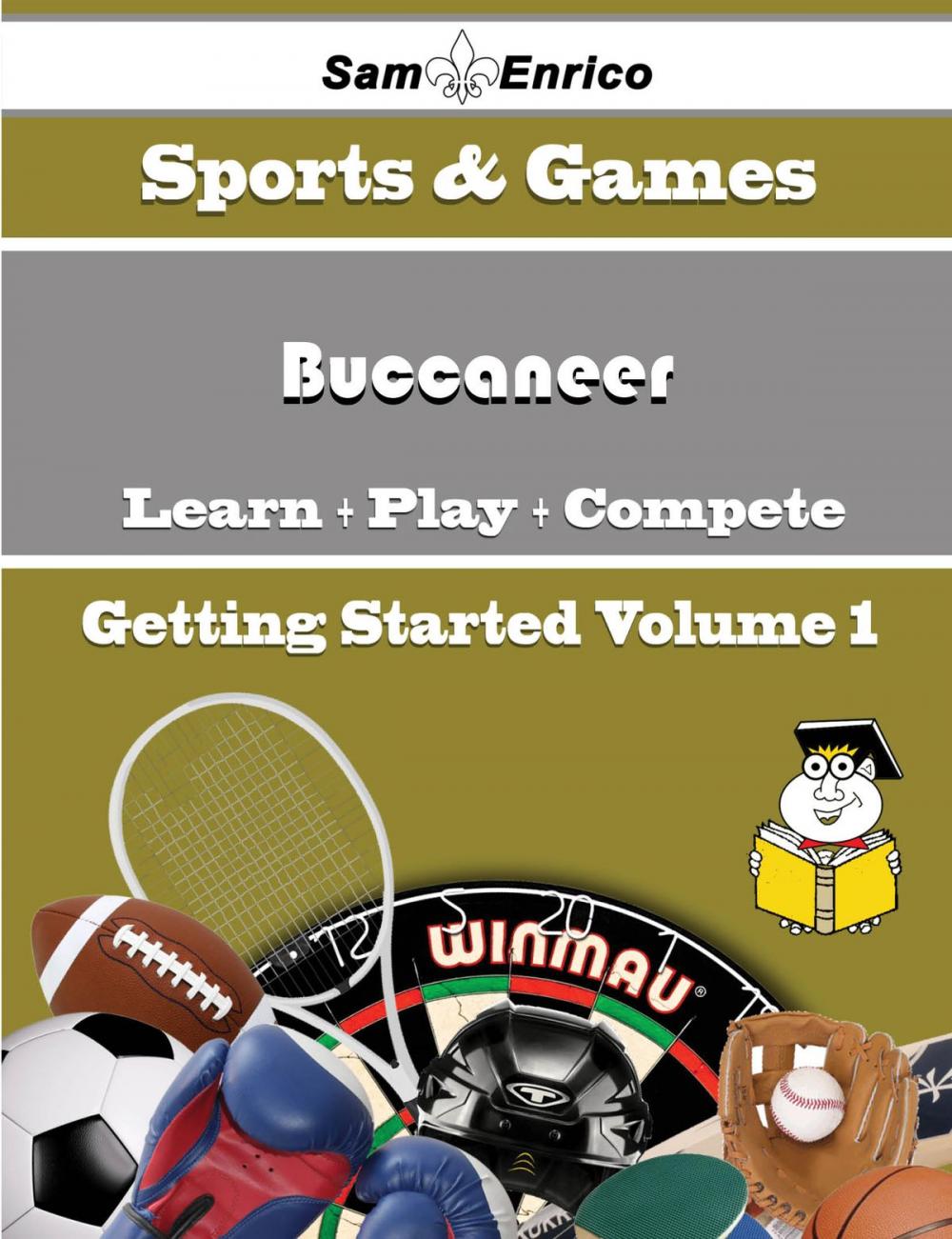 Big bigCover of A Beginners Guide to Buccaneer (Volume 1)