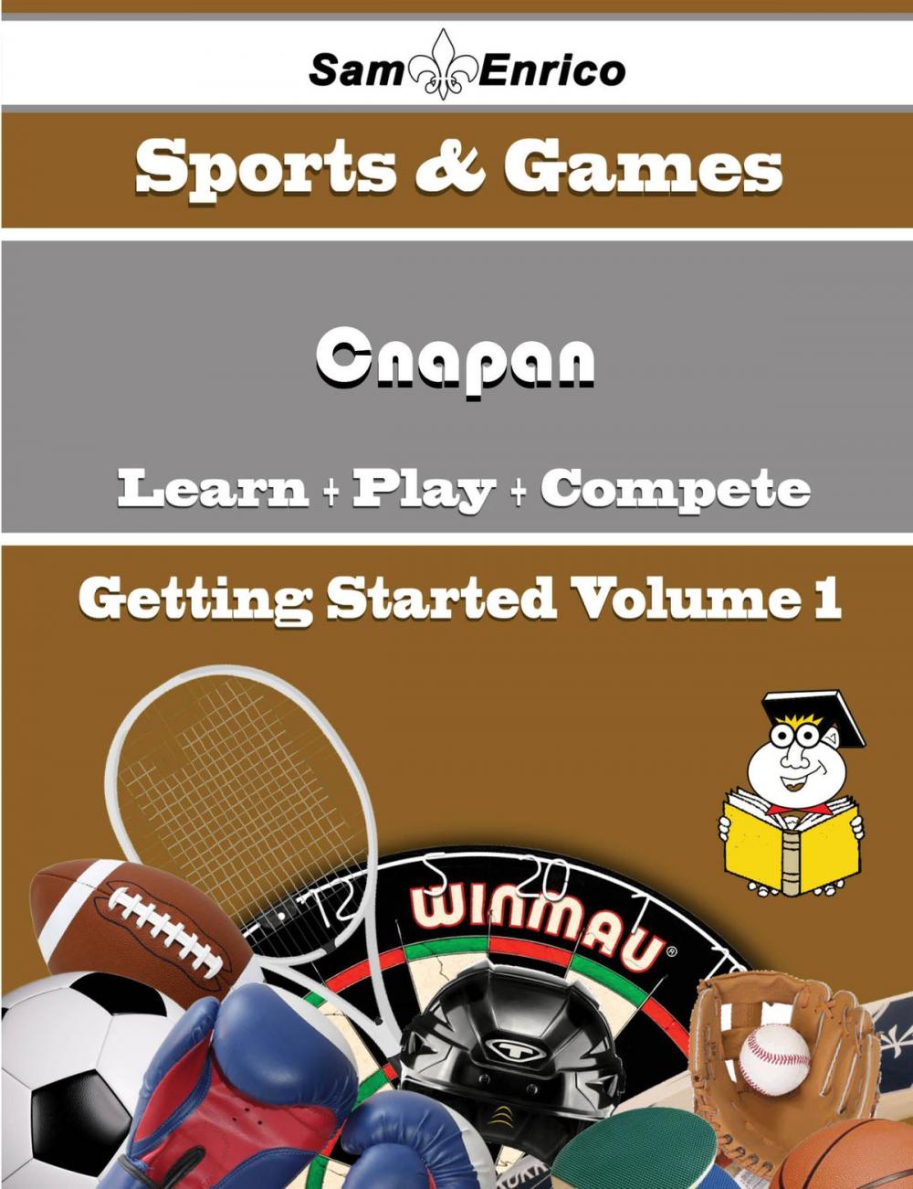 Big bigCover of A Beginners Guide to Cnapan (Volume 1)