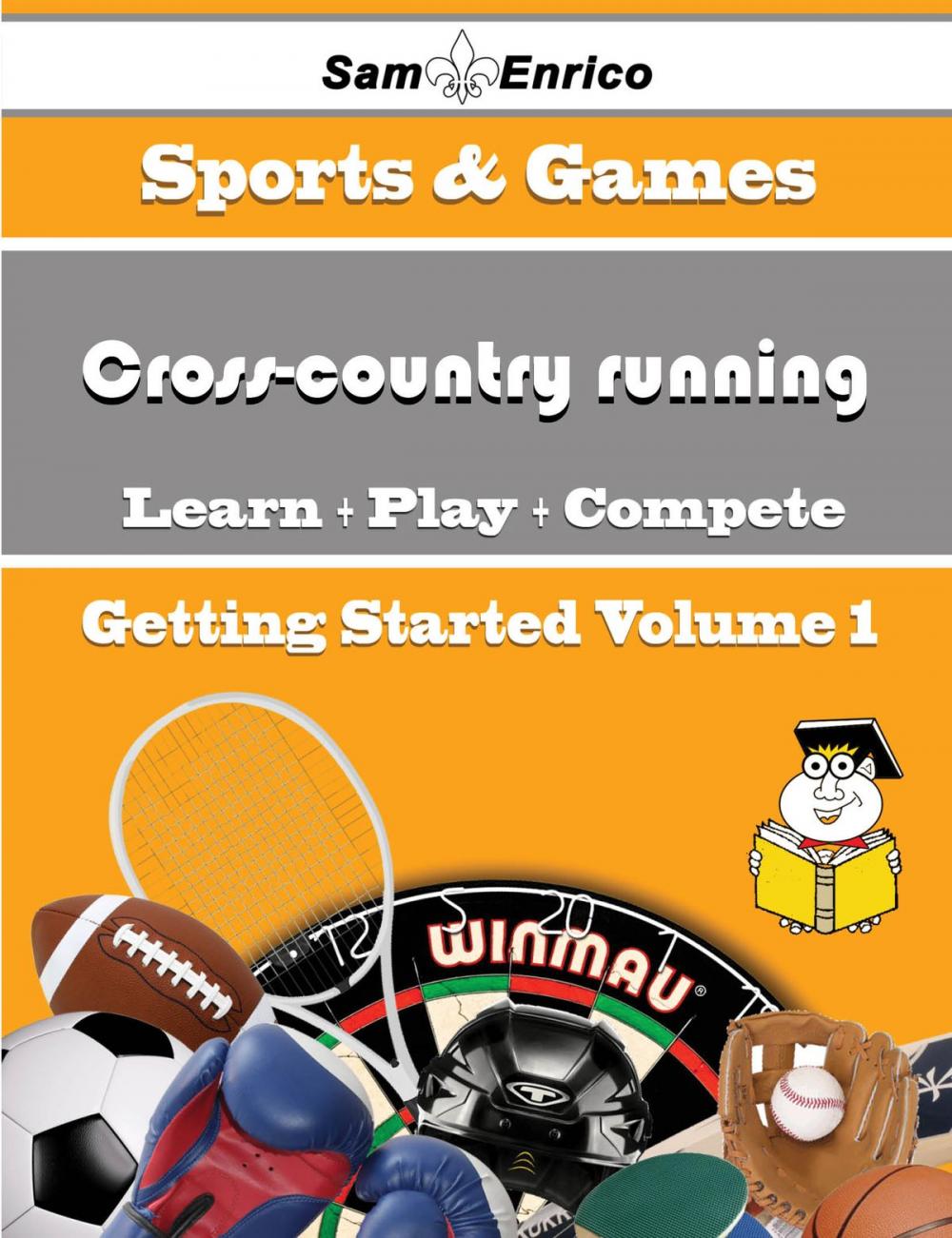 Big bigCover of A Beginners Guide to Cross-country running (Volume 1)