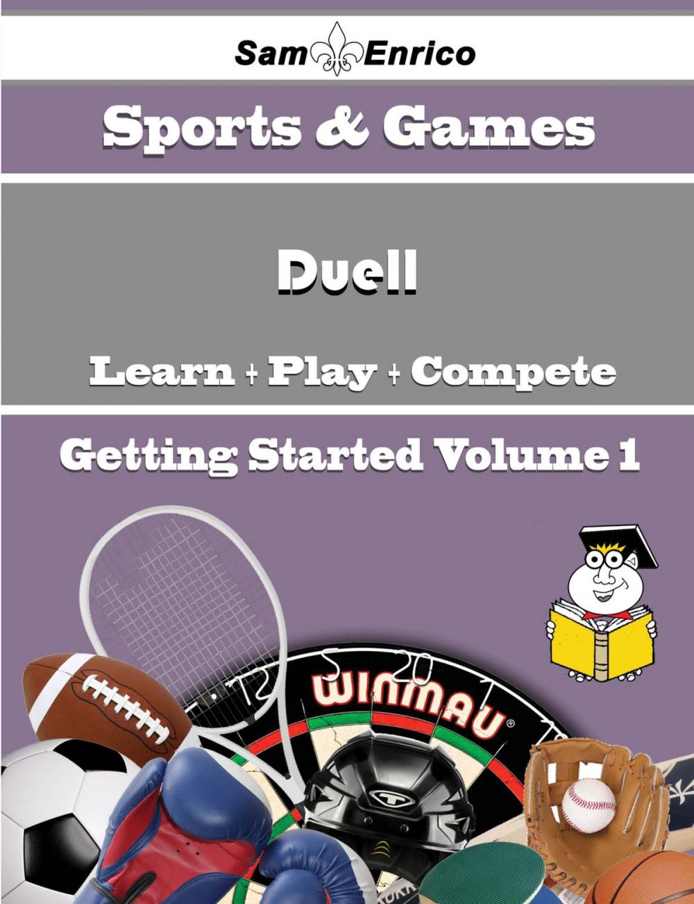 Big bigCover of A Beginners Guide to Duell (Volume 1)