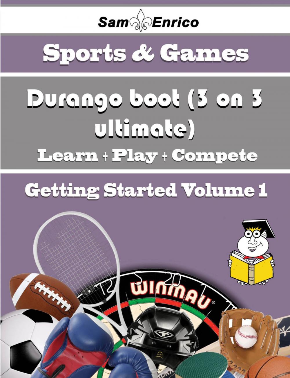 Big bigCover of A Beginners Guide to Durango boot (3 on 3 ultimate) (Volume 1)