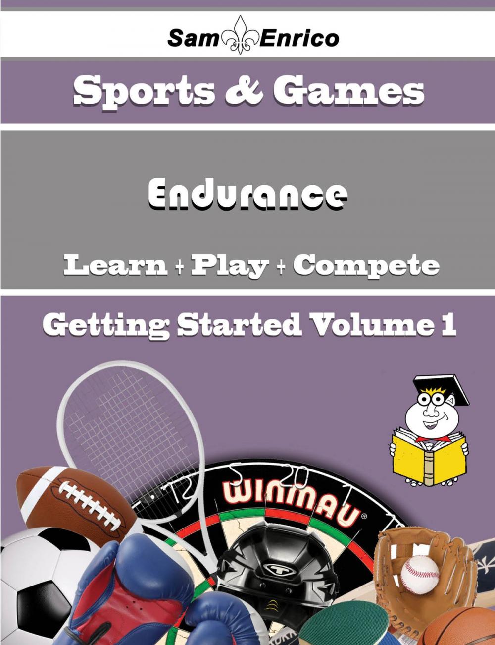 Big bigCover of A Beginners Guide to Endurance (Volume 1)