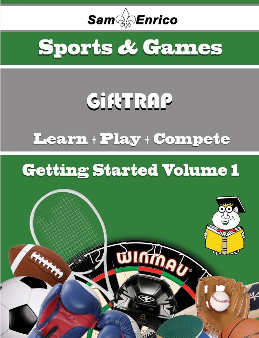 Big bigCover of A Beginners Guide to GiftTRAP (Volume 1)