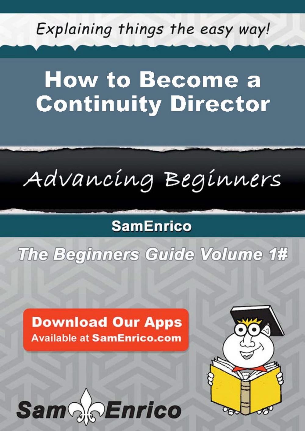 Big bigCover of How to Become a Continuity Director