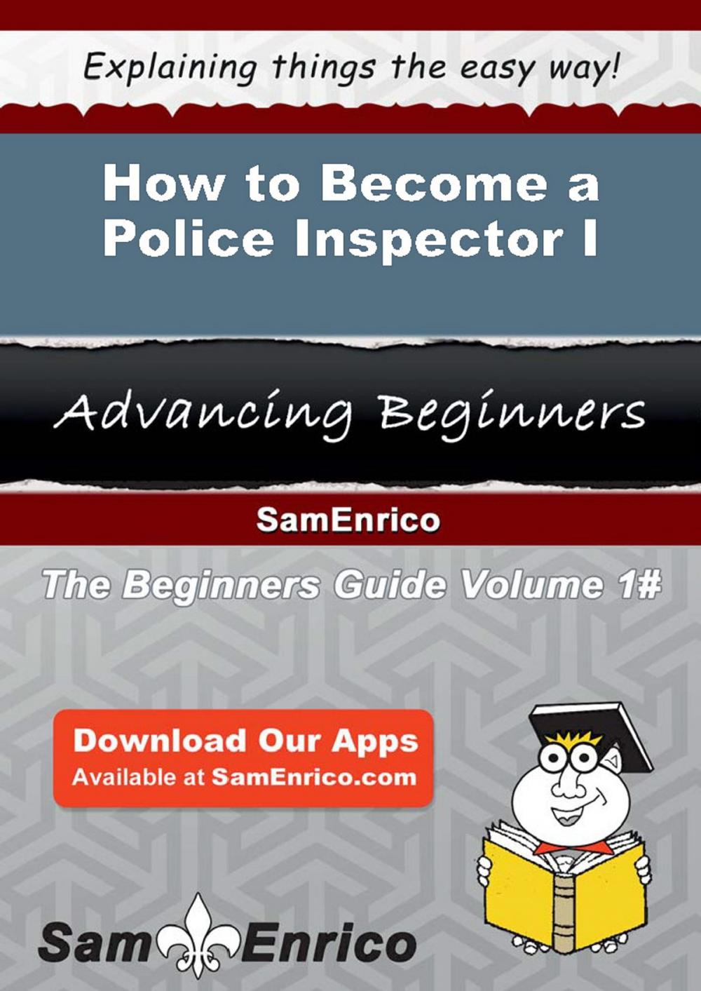 Big bigCover of How to Become a Police Inspector I