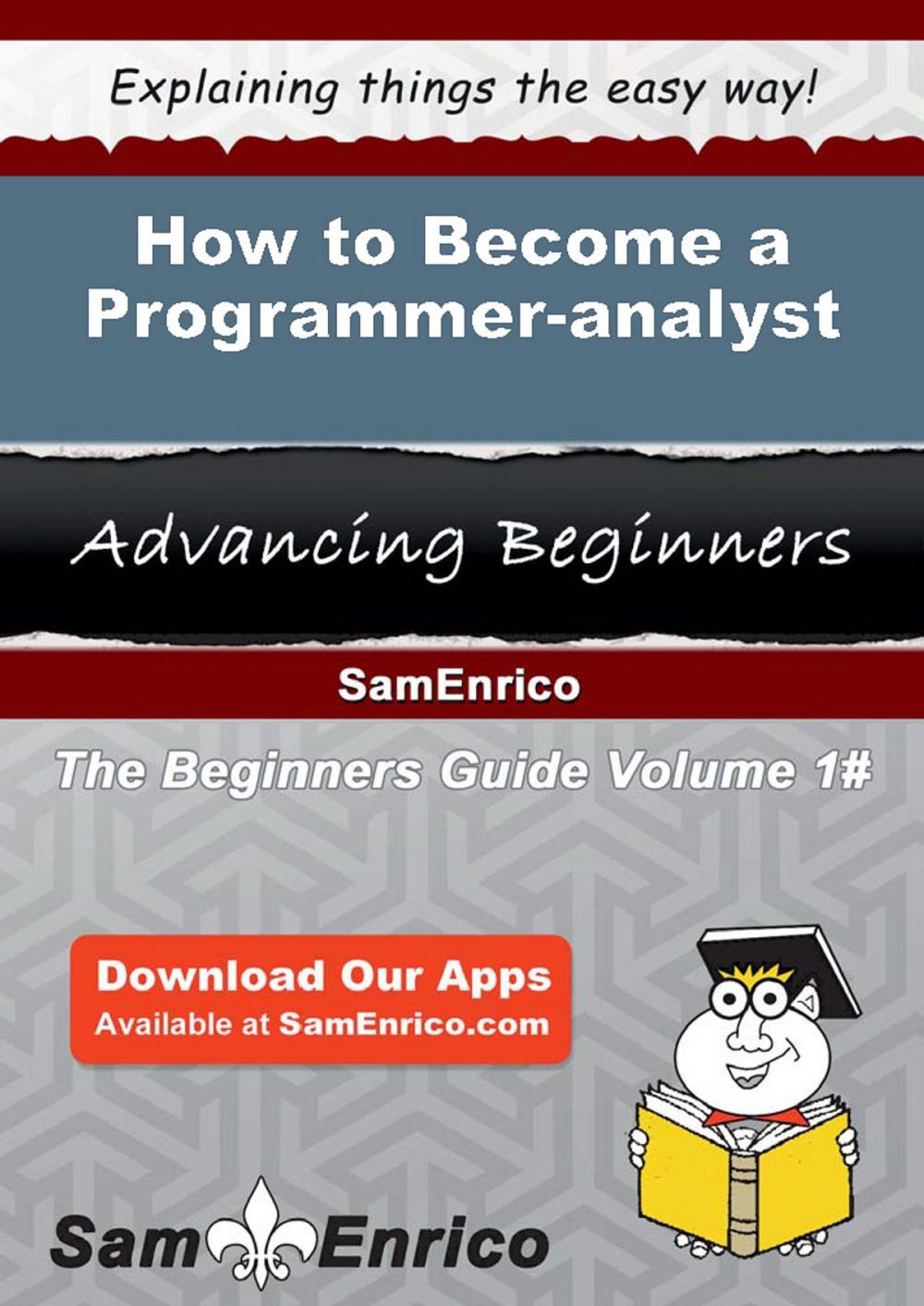 Big bigCover of How to Become a Programmer-analyst