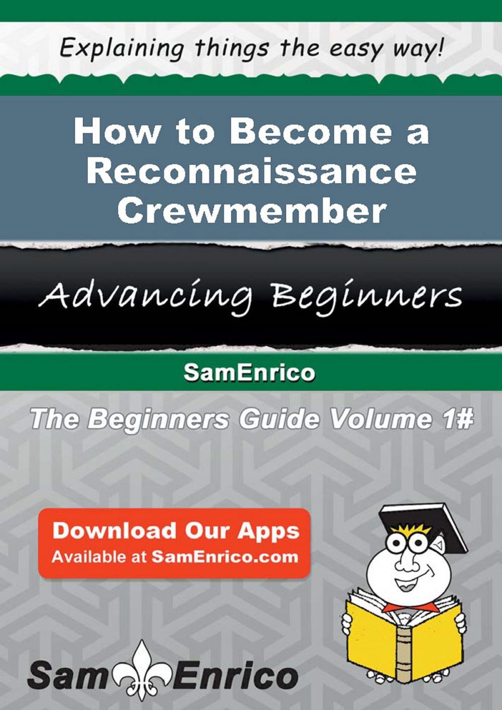 Big bigCover of How to Become a Reconnaissance Crewmember