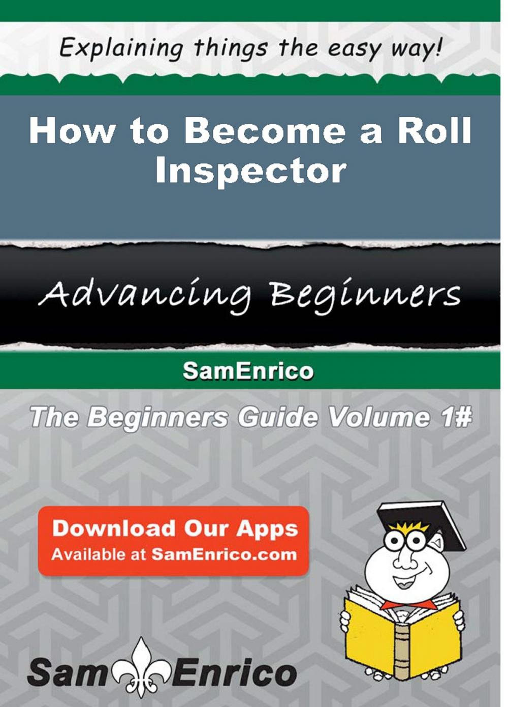 Big bigCover of How to Become a Roll Inspector