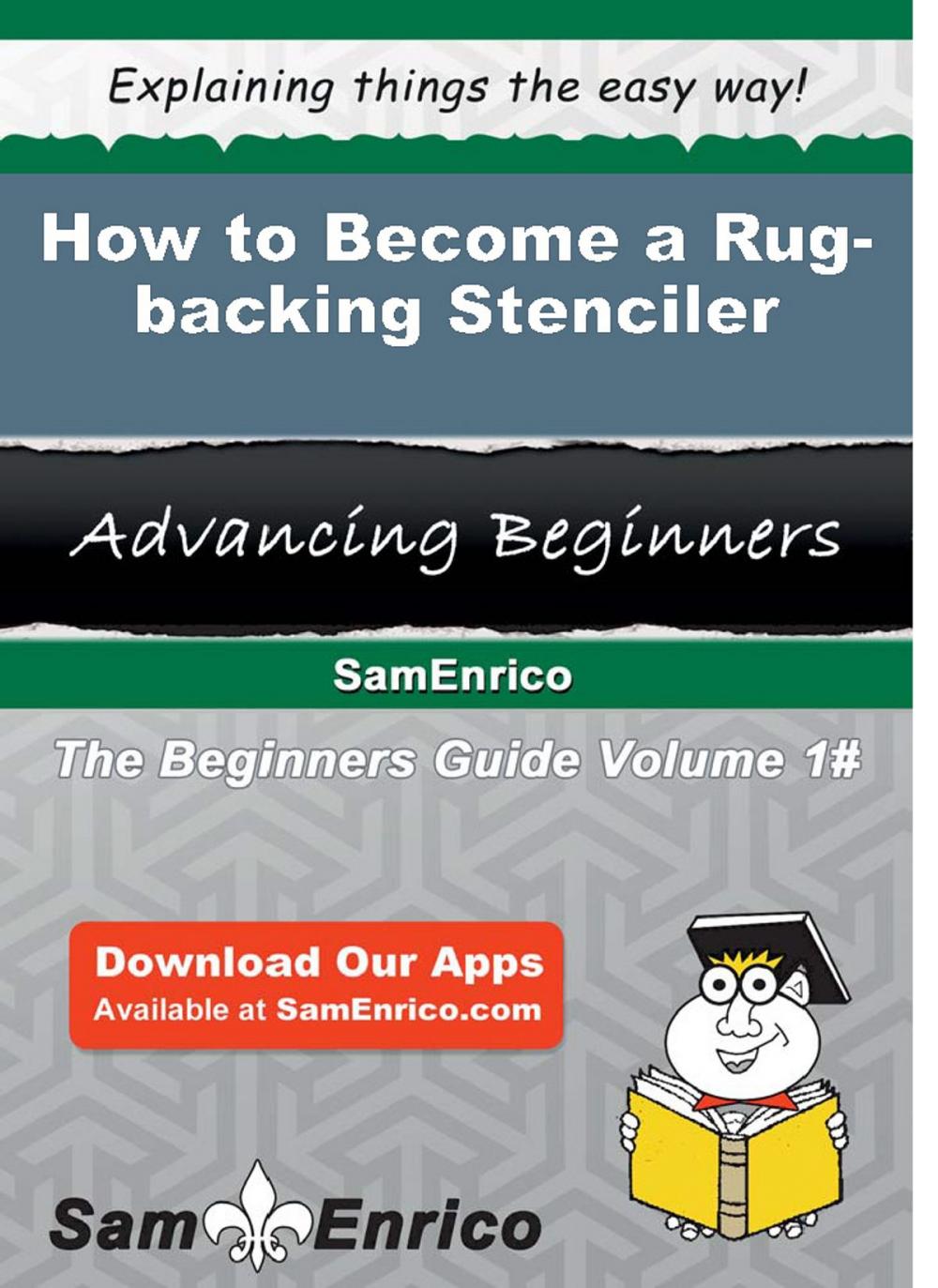 Big bigCover of How to Become a Rug-backing Stenciler