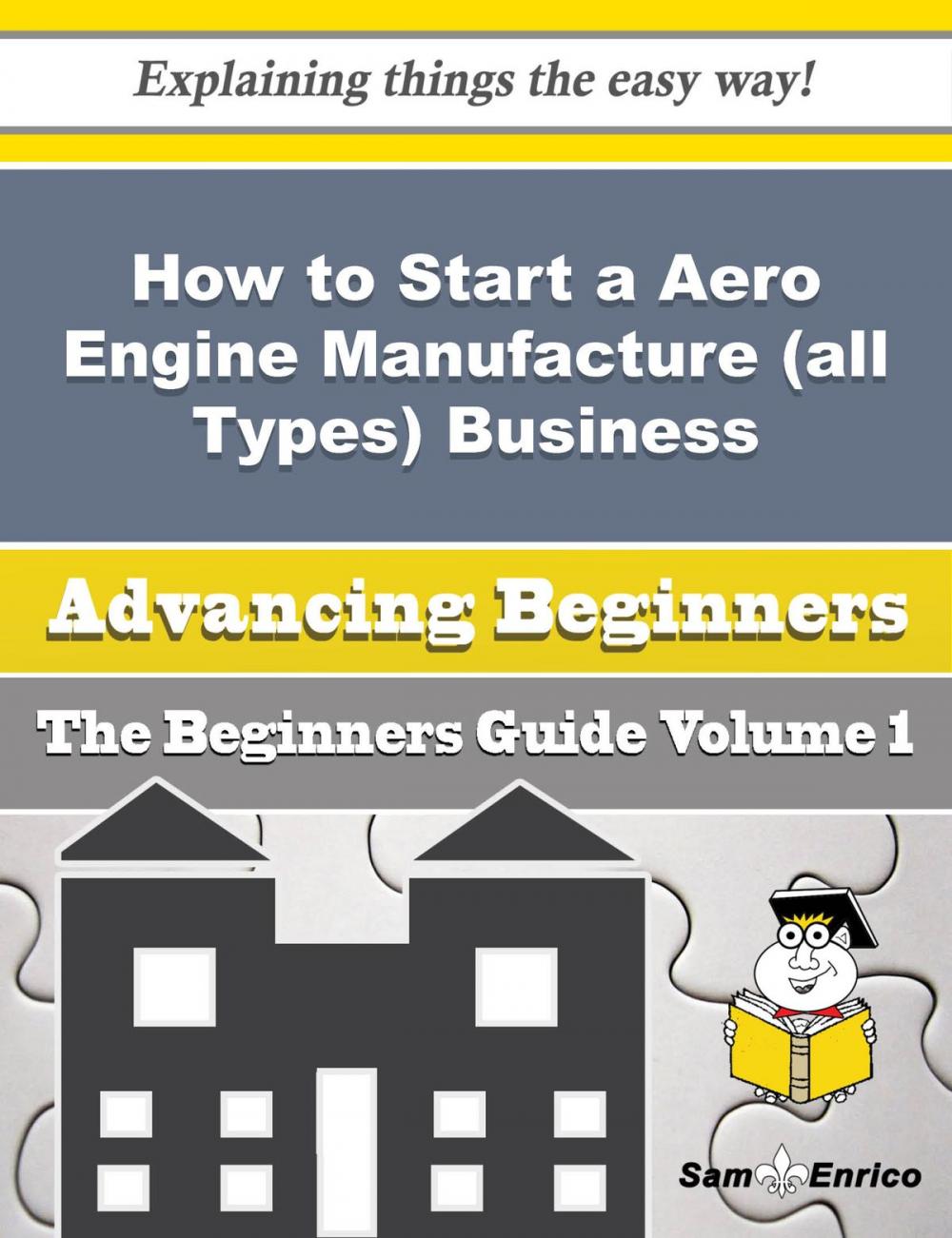 Big bigCover of How to Start a Aero Engine Manufacture (all Types) Business (Beginners Guide)