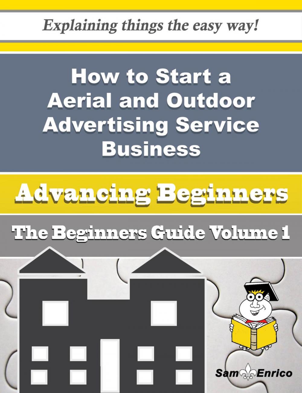 Big bigCover of How to Start a Aerial and Outdoor Advertising Service Business (Beginners Guide)