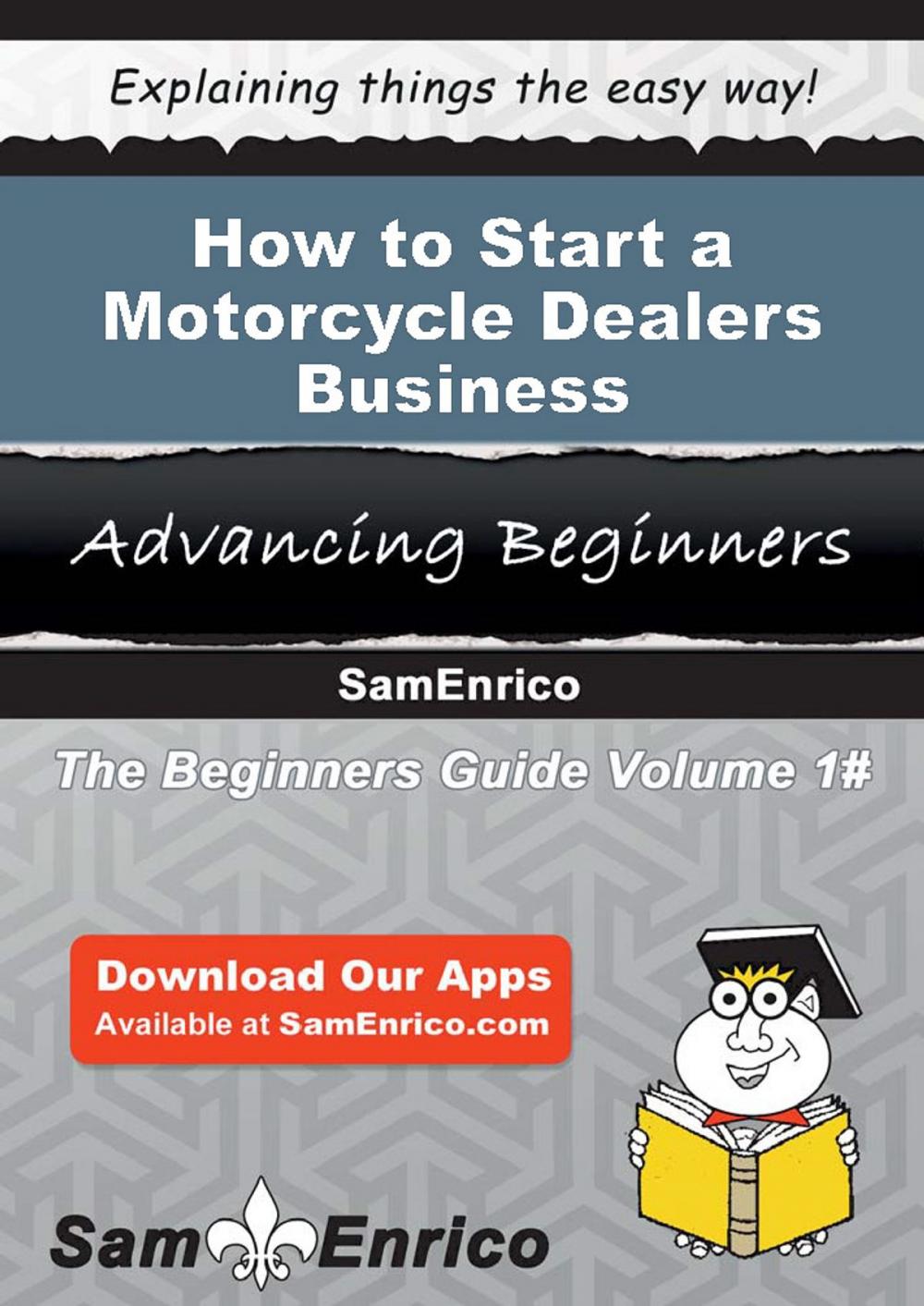 Big bigCover of How to Start a Motorcycle Dealers Business