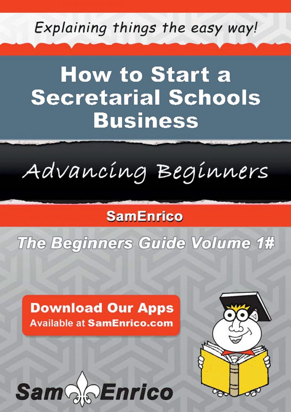 Big bigCover of How to Start a Secretarial Schools Business