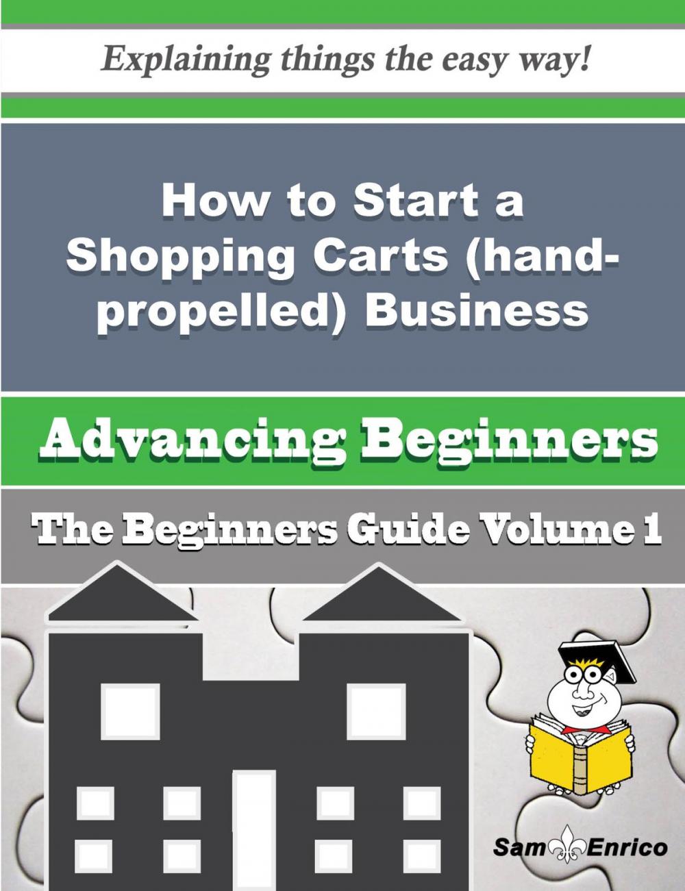 Big bigCover of How to Start a Shopping Carts (hand-propelled) Business (Beginners Guide)