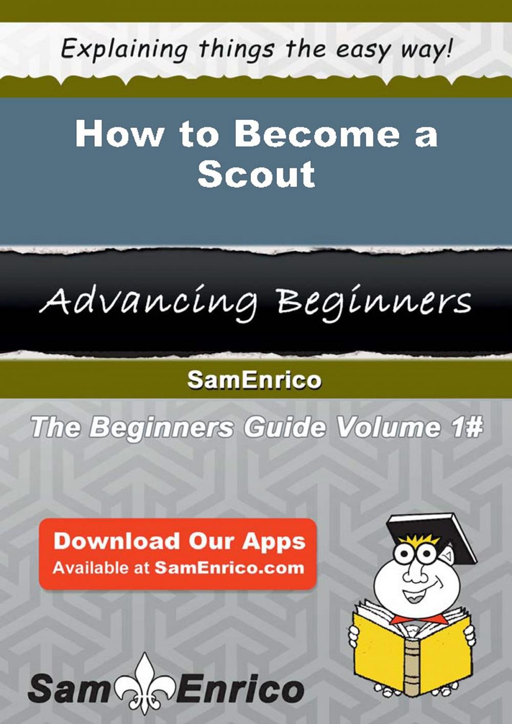 Big bigCover of How to Become a Scout
