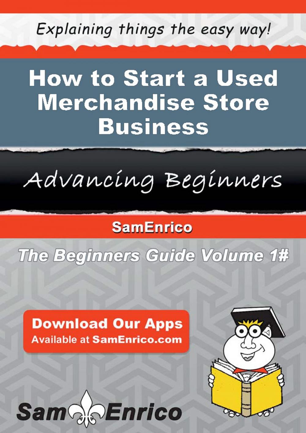 Big bigCover of How to Start a Used Merchandise Store Business