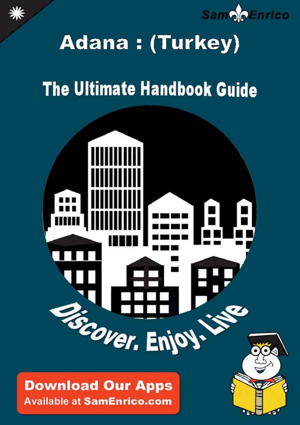 Big bigCover of Ultimate Handbook Guide to Adana : (Turkey) Travel Guide