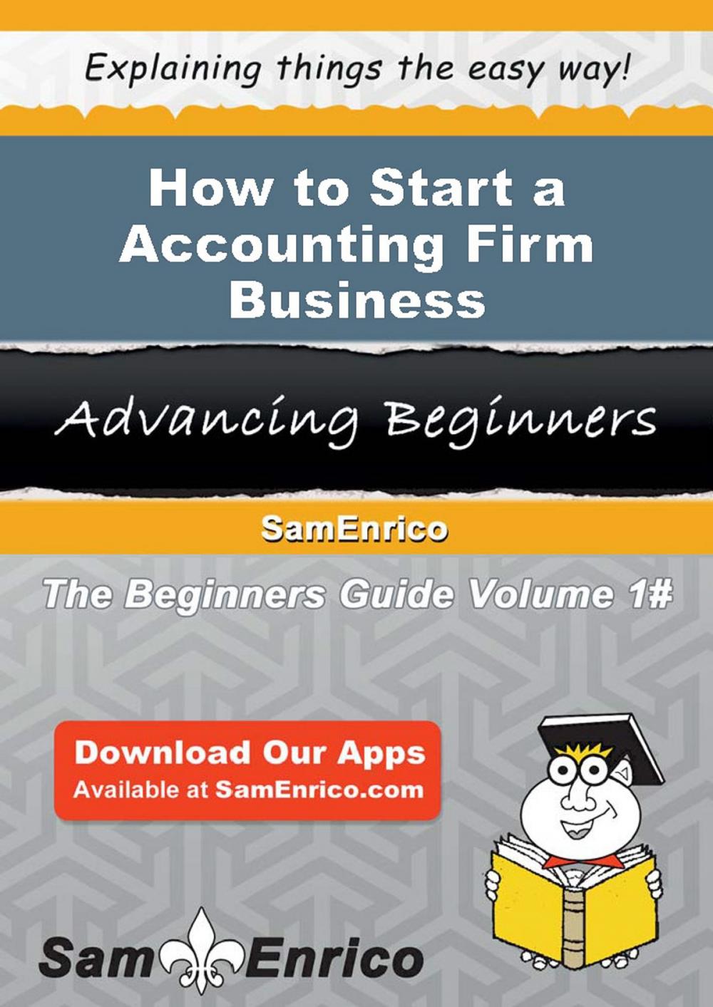 Big bigCover of How to Start a Accounting Firm Business