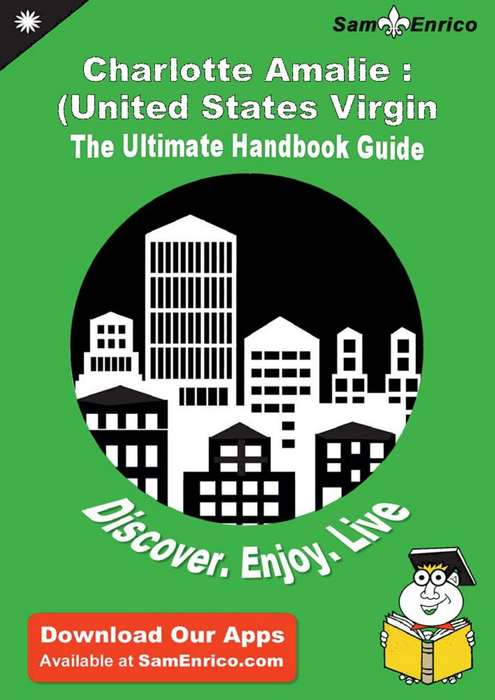 Big bigCover of Ultimate Handbook Guide to Charlotte Amalie : (United States Virgin Islands) Travel Guide