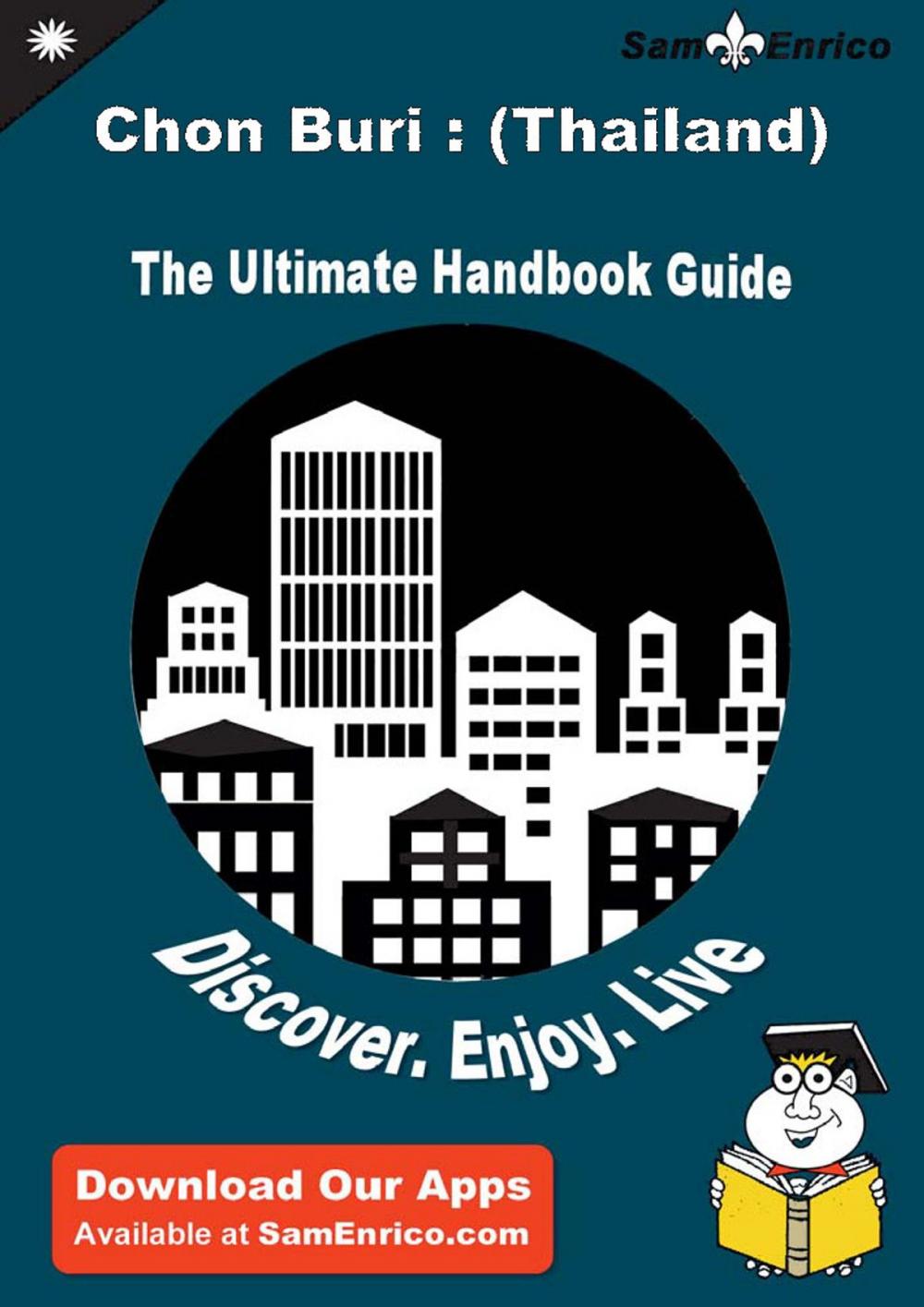 Big bigCover of Ultimate Handbook Guide to Chon Buri : (Thailand) Travel Guide