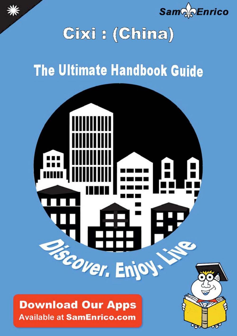 Big bigCover of Ultimate Handbook Guide to Cixi : (China) Travel Guide