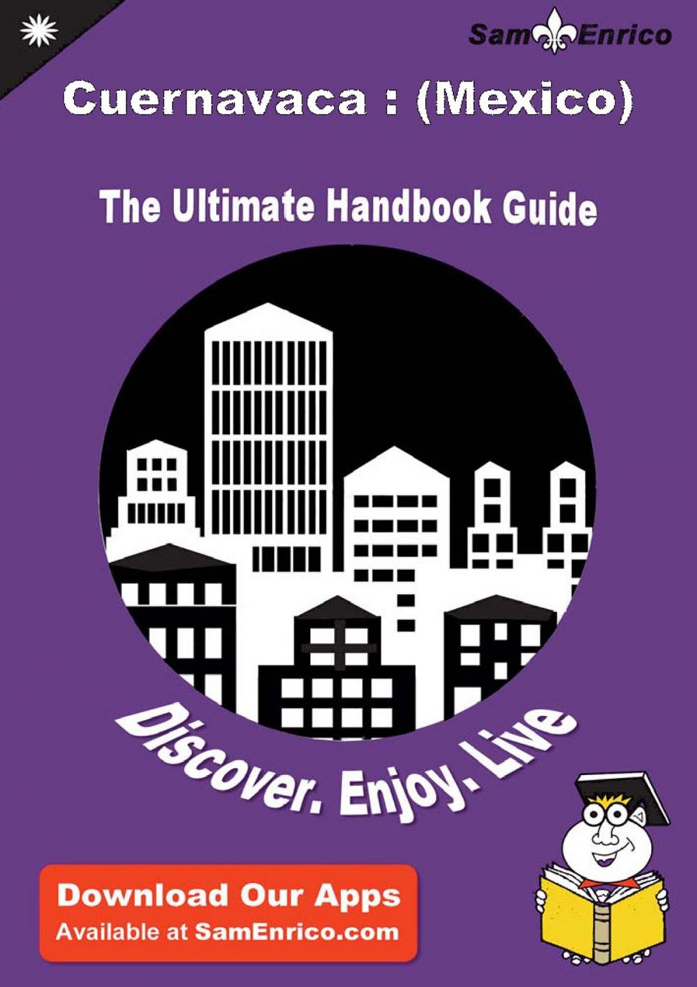 Big bigCover of Ultimate Handbook Guide to Cuernavaca : (Mexico) Travel Guide