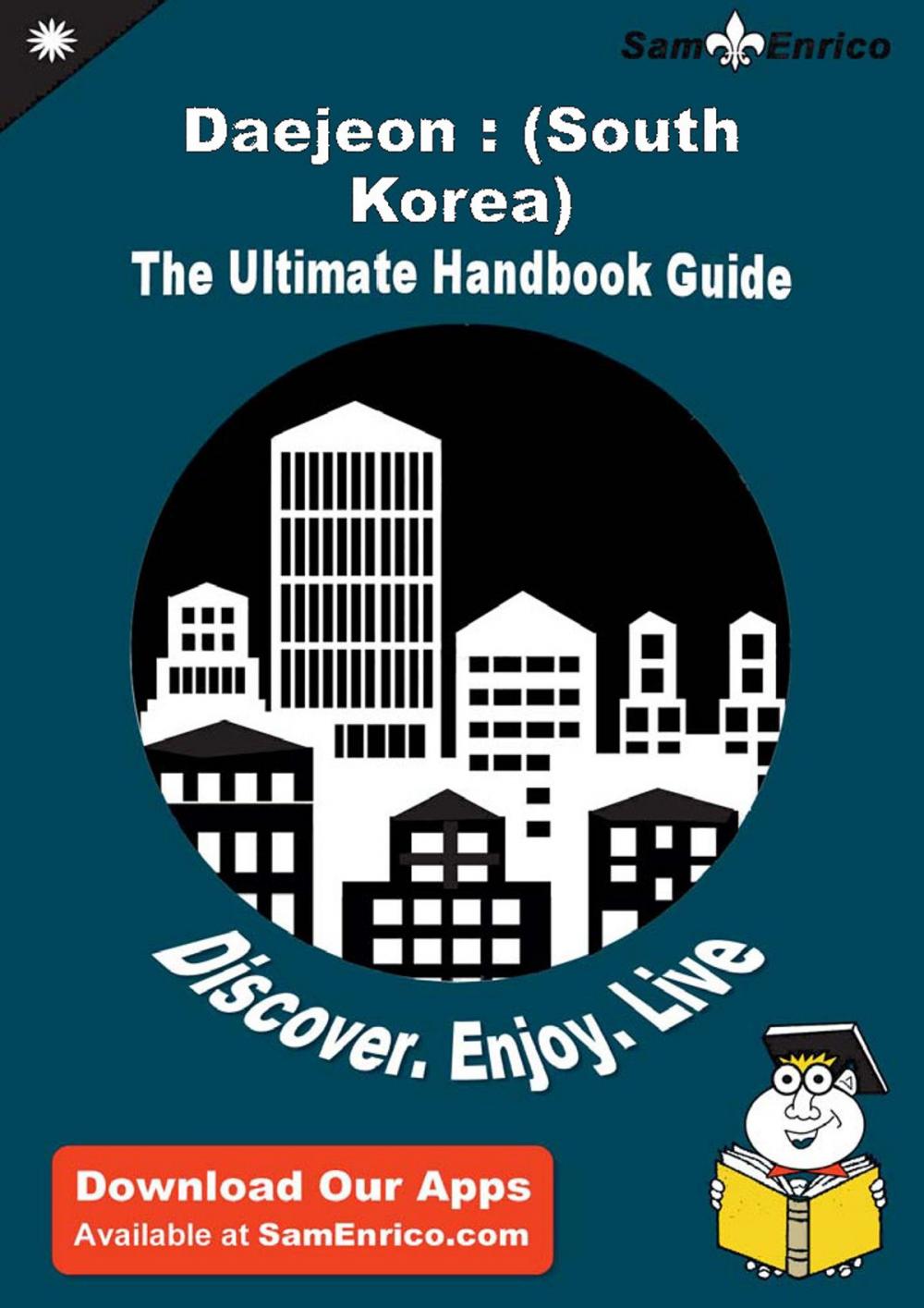 Big bigCover of Ultimate Handbook Guide to Daejeon : (South Korea) Travel Guide