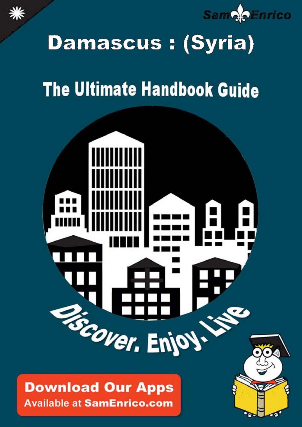 Big bigCover of Ultimate Handbook Guide to Damascus : (Syria) Travel Guide