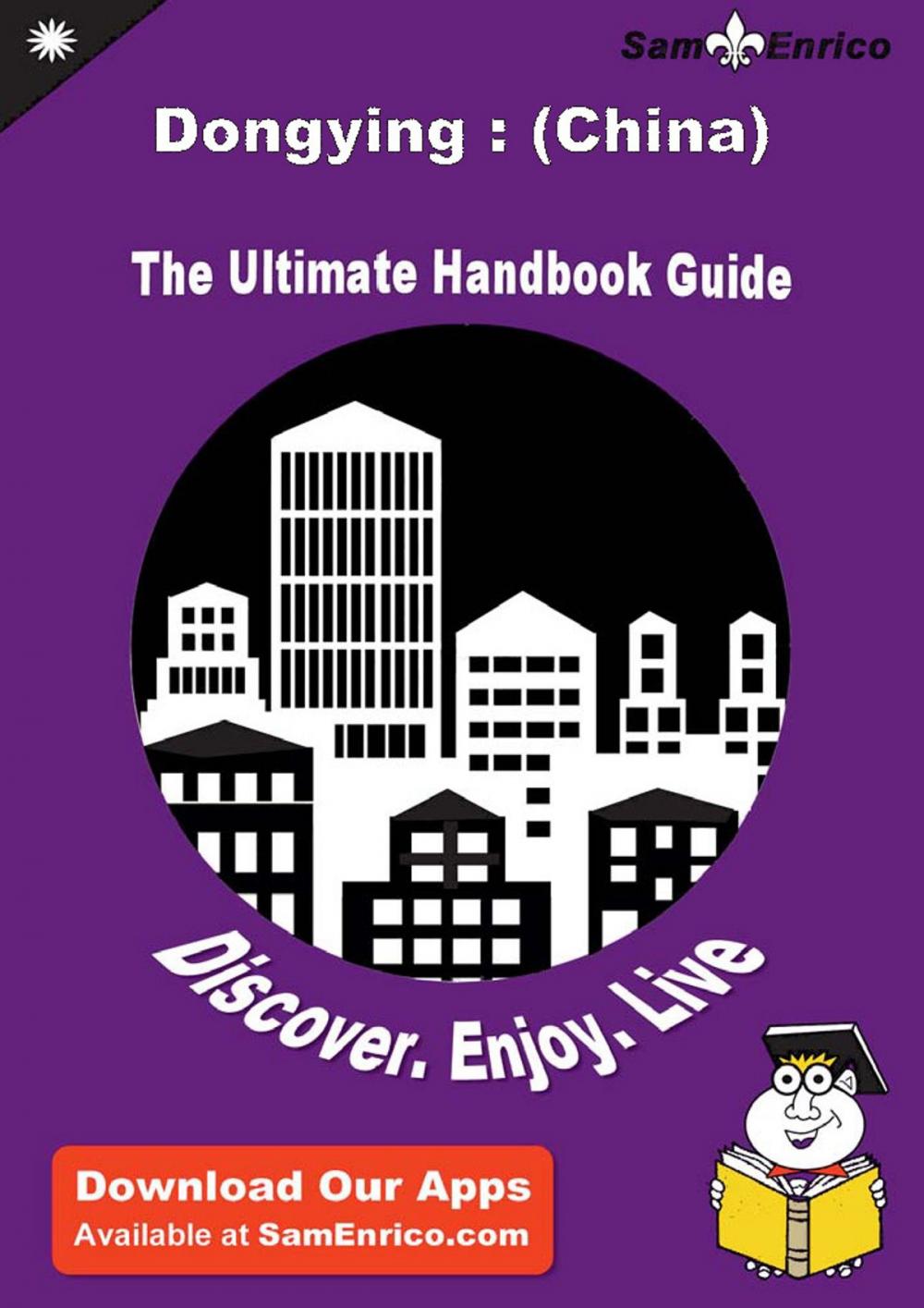 Big bigCover of Ultimate Handbook Guide to Dongying : (China) Travel Guide