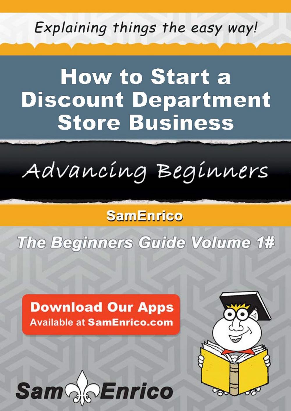 Big bigCover of How to Start a Discount Department Store Business