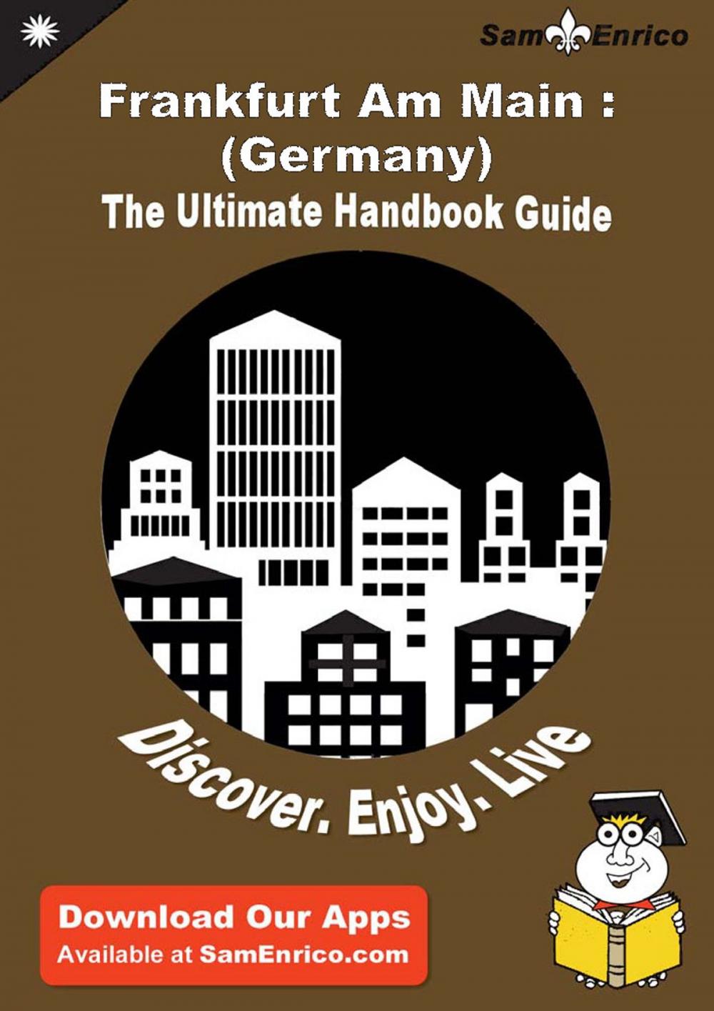 Big bigCover of Ultimate Handbook Guide to Frankfurt Am Main : (Germany) Travel Guide