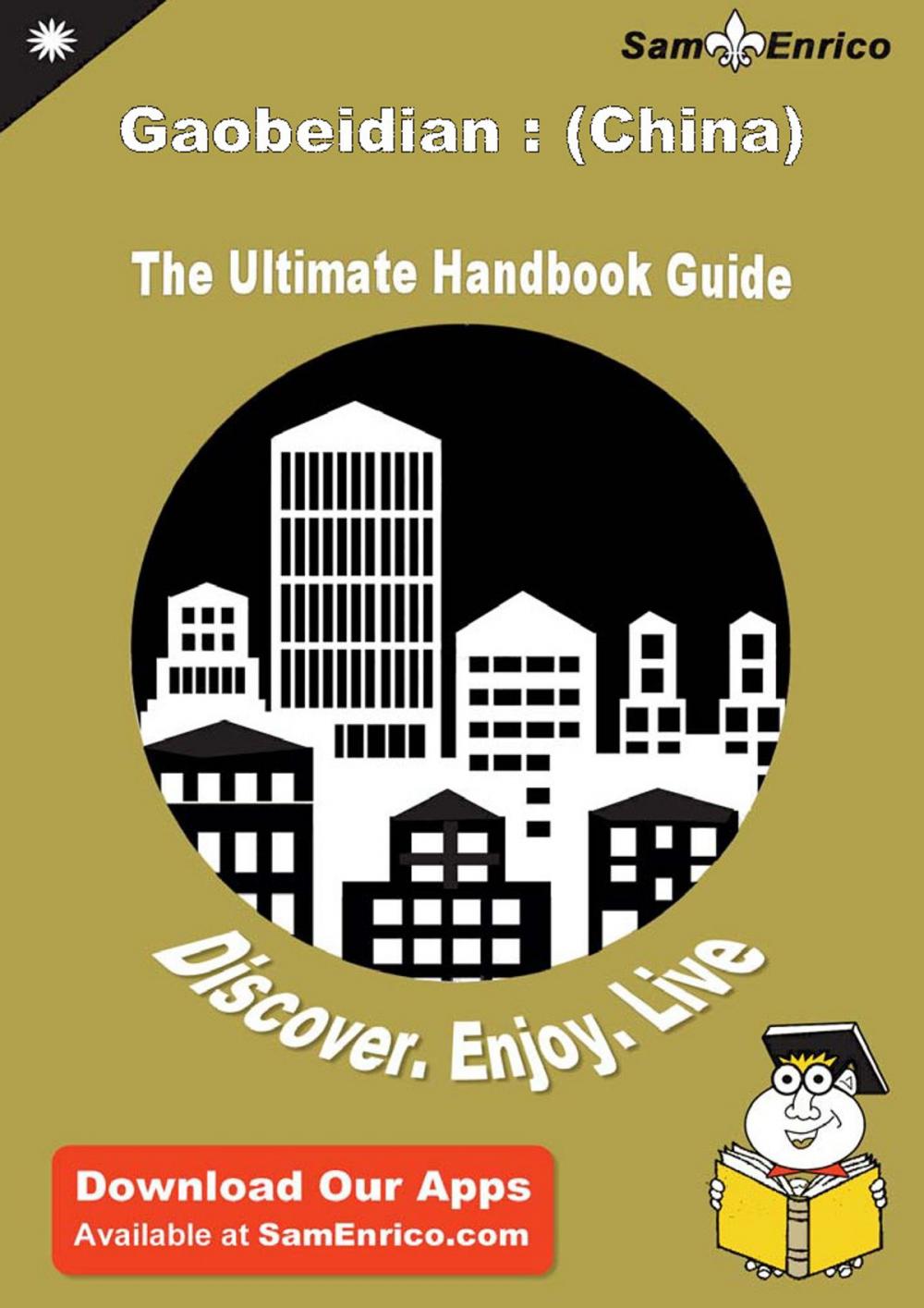 Big bigCover of Ultimate Handbook Guide to Gaobeidian : (China) Travel Guide