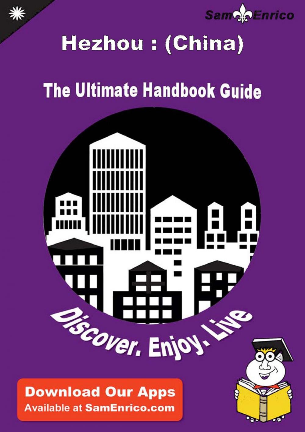 Big bigCover of Ultimate Handbook Guide to Hezhou : (China) Travel Guide