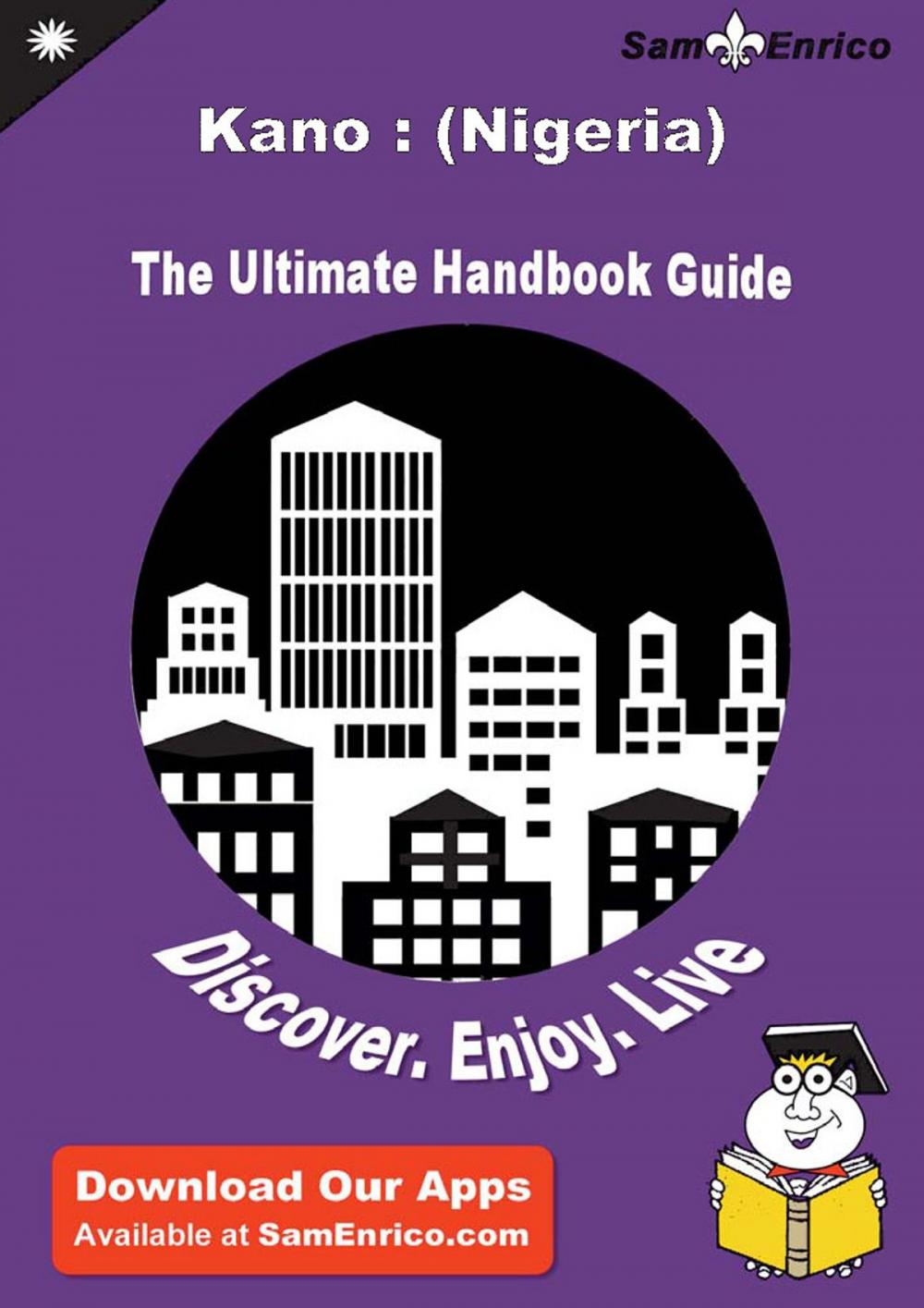 Big bigCover of Ultimate Handbook Guide to Kano : (Nigeria) Travel Guide
