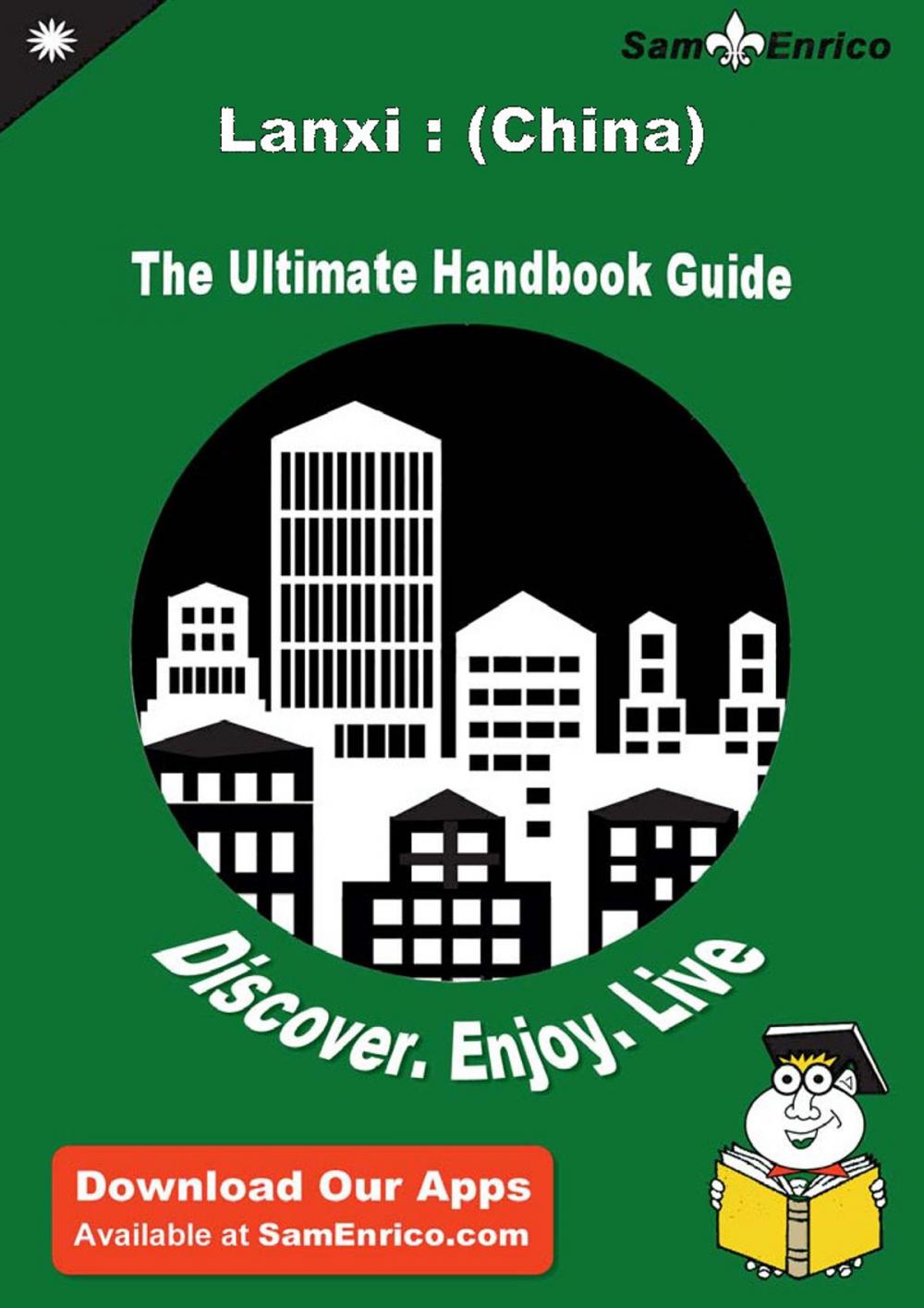 Big bigCover of Ultimate Handbook Guide to Lanxi : (China) Travel Guide