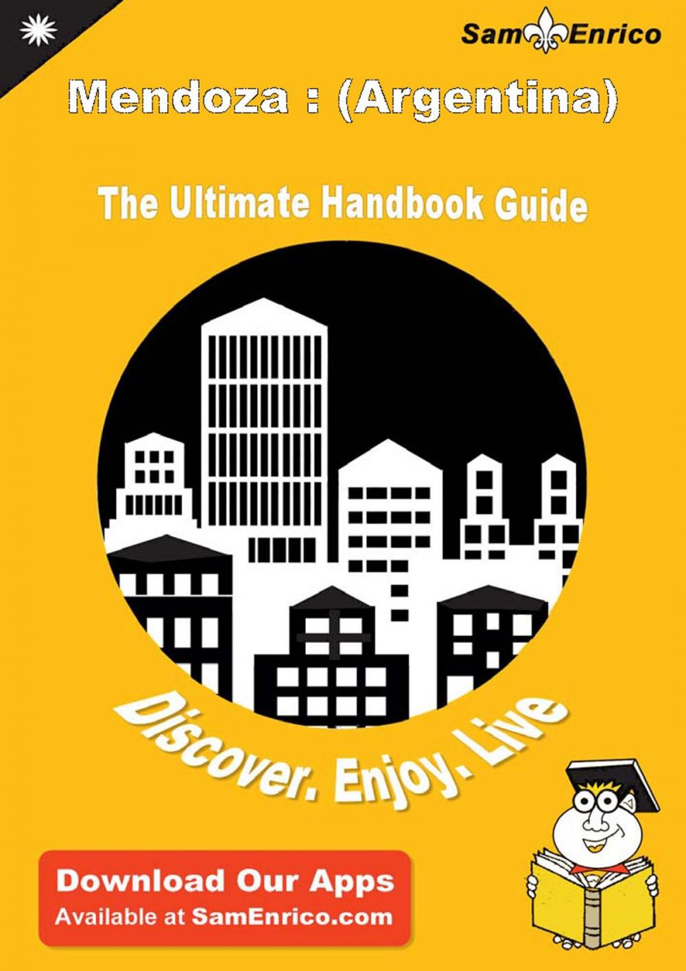 Big bigCover of Ultimate Handbook Guide to Mendoza : (Argentina) Travel Guide