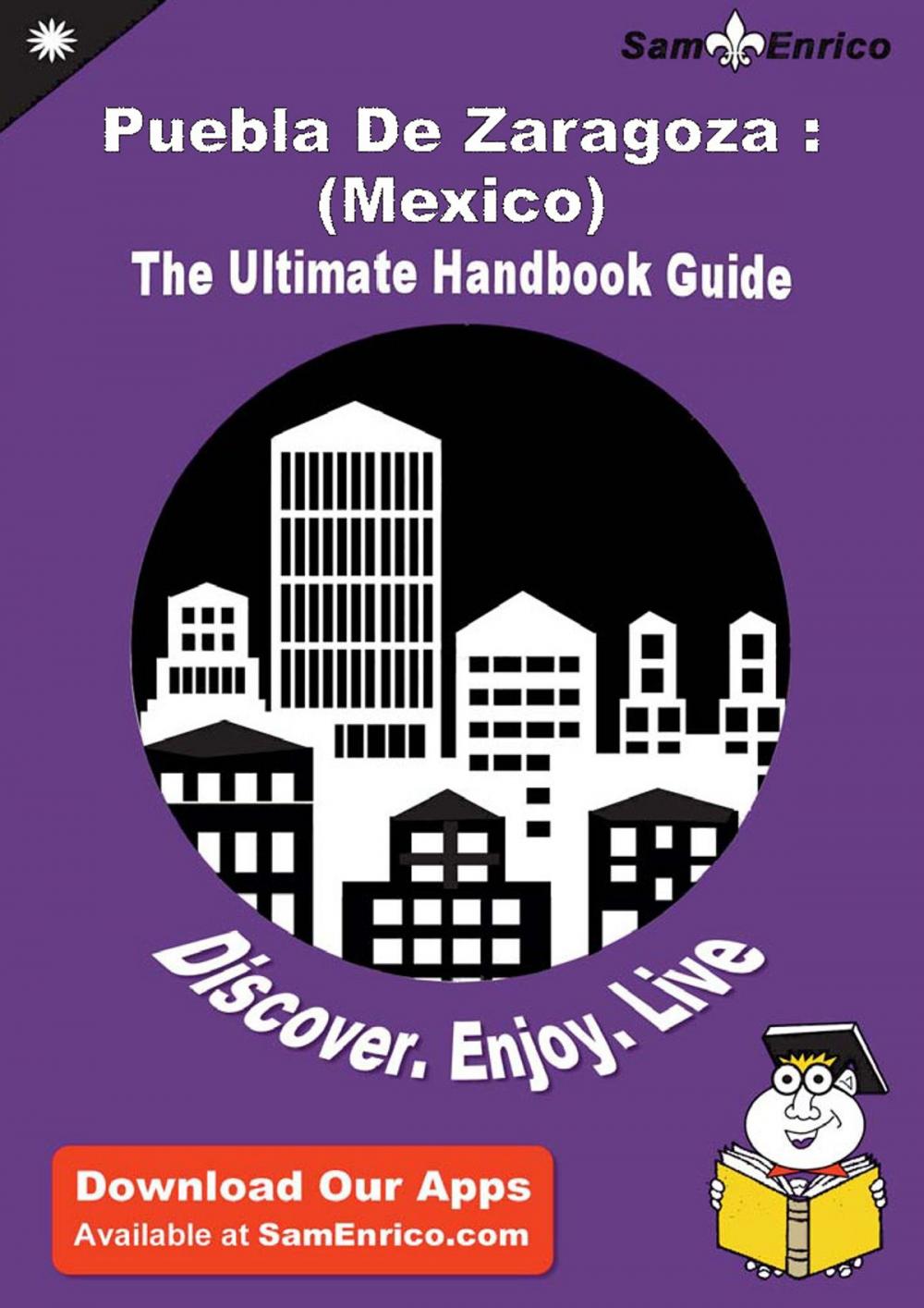 Big bigCover of Ultimate Handbook Guide to Puebla De Zaragoza : (Mexico) Travel Guide