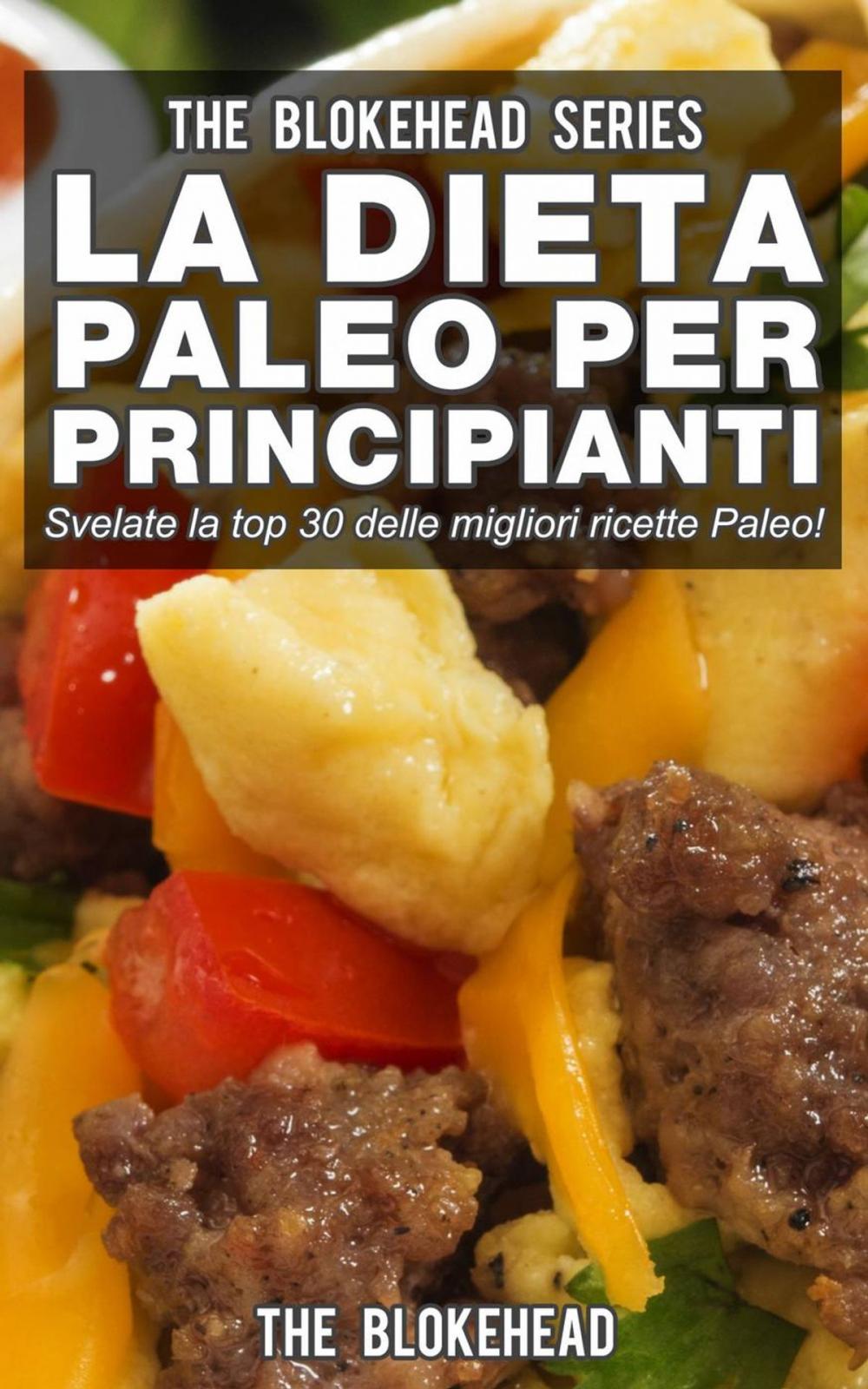 Big bigCover of La Dieta Paleo Per Principianti