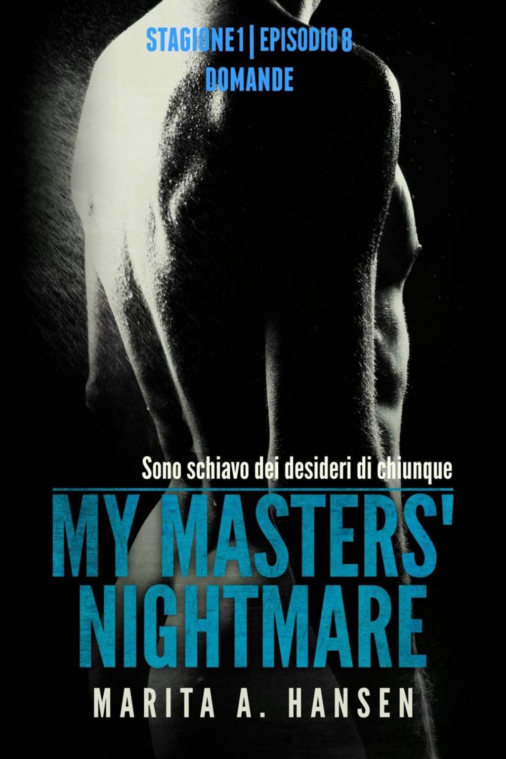 Big bigCover of My Masters' Nightmare Stagione 1, Episodio 8 "Domande"