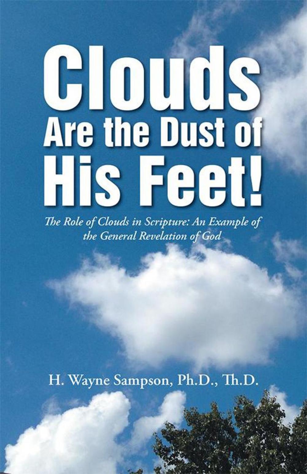 Big bigCover of Clouds Are the Dust of His Feet!