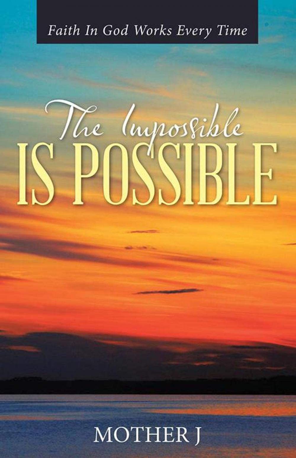 Big bigCover of The Impossible Is Possible