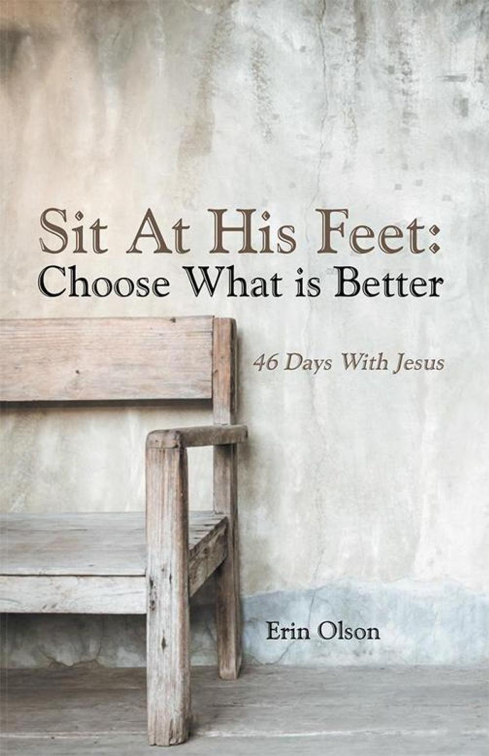 Big bigCover of Sit at His Feet: Choose What Is Better